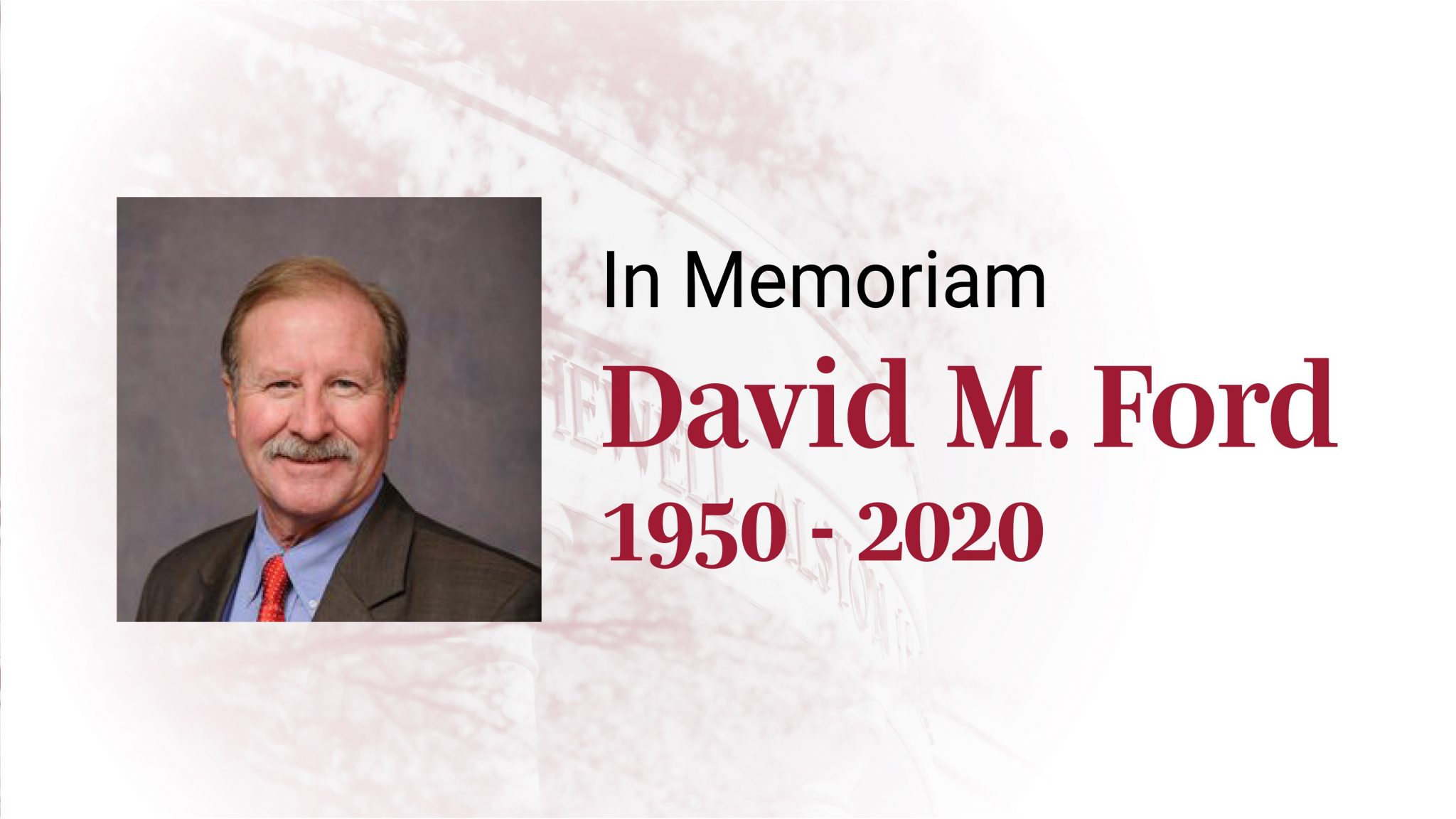 In Memory of David Ford The Culverhouse College of Business