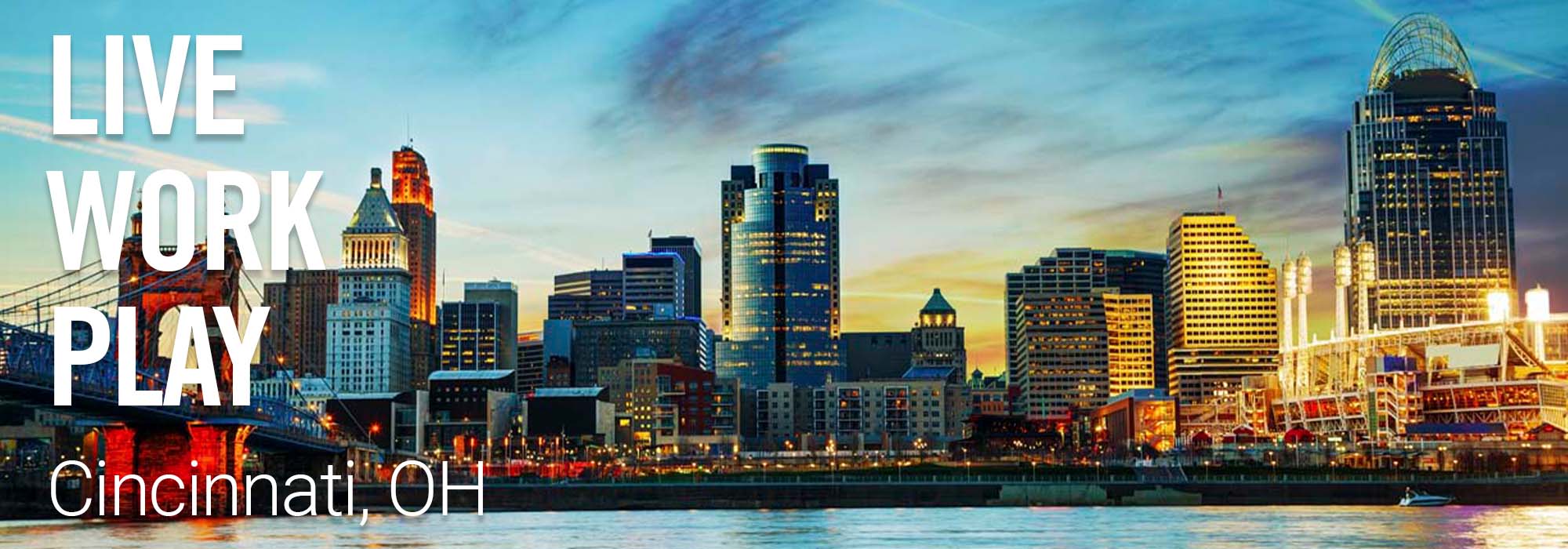 Live Work Play in Cincinnati