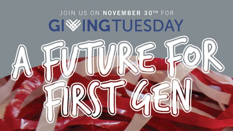 $26K Raised via Giving Tuesday to Support First-gen Students